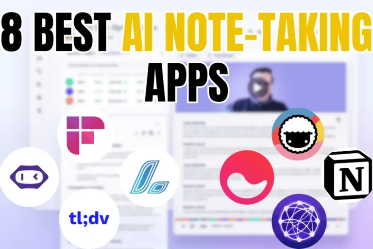 8 Best AI Note-Taking Apps