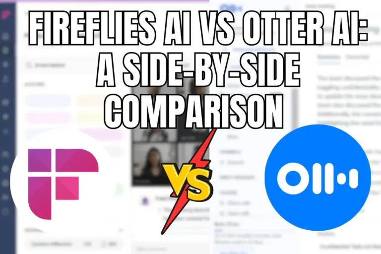 Fireflies AI vs Otter AI