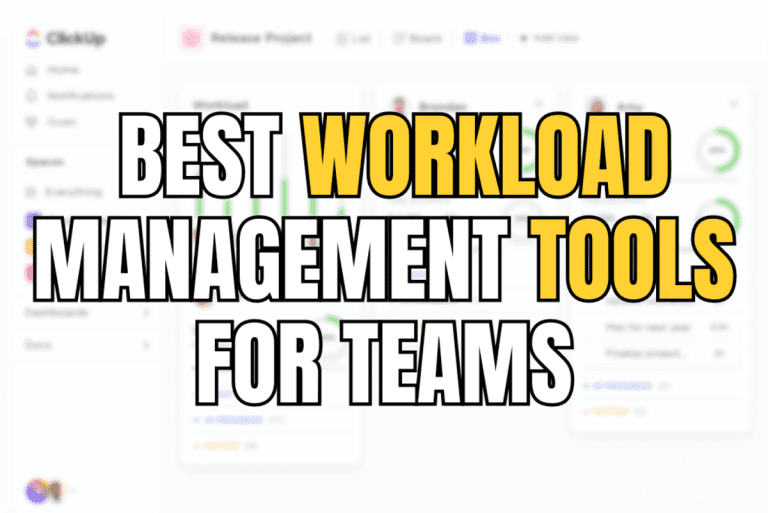 Best Workload Management Tools For Teams