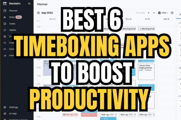Best 6 Timeboxing Apps To Boost Productivity In 2024