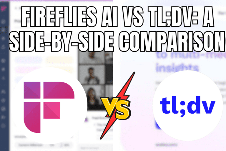 Fireflies AI vs Tl;dv A Side-by-Side Comparison In 2024