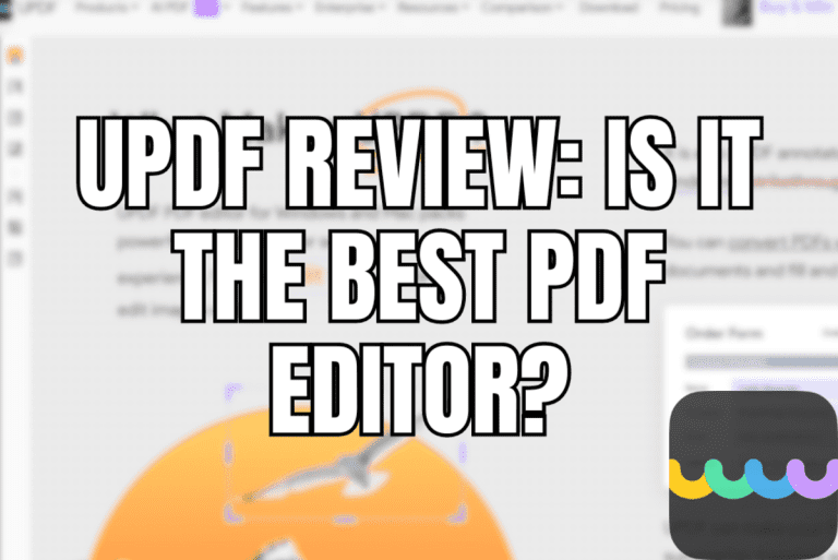 UPDF Review Is It The Best PDF Editor In 2024 (REAL Experience)