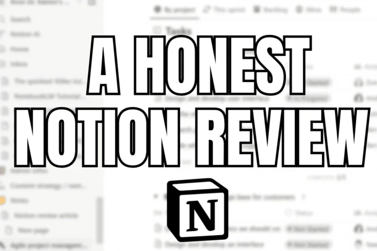 My Honest Notion Review After Using It For 2 Years