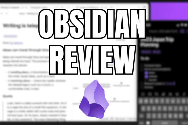 Obsidian Review What Nobody Tells You About This App