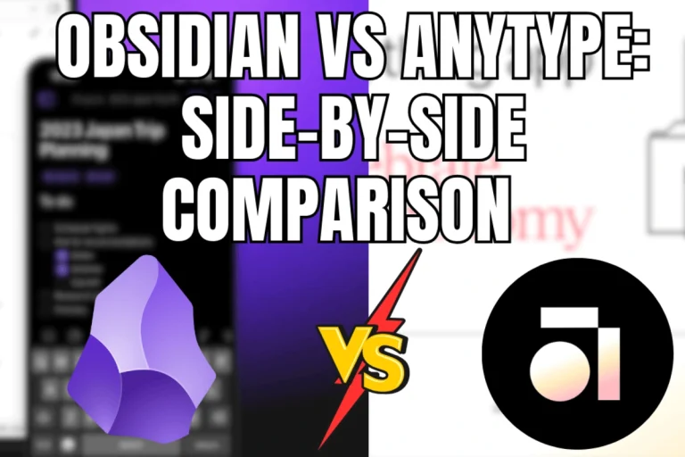 Obsidian vs Anytype Side-by-Side Comparison (2025)