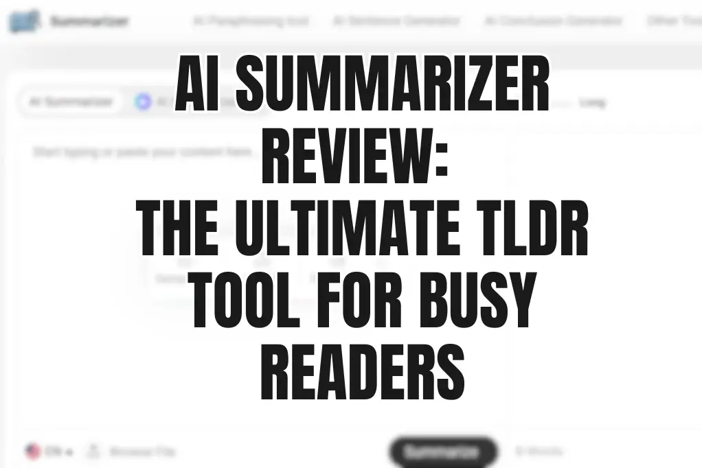 AI summarizer review