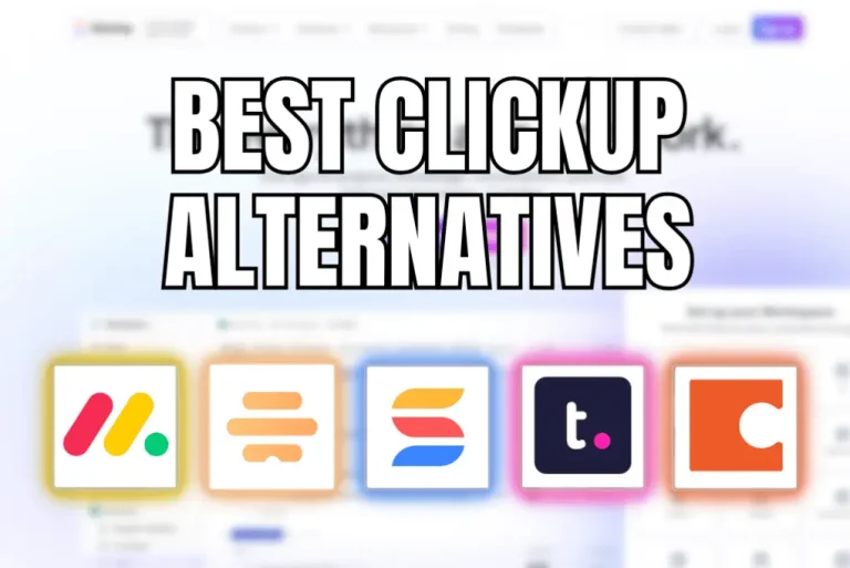 Best ClickUp alternatives