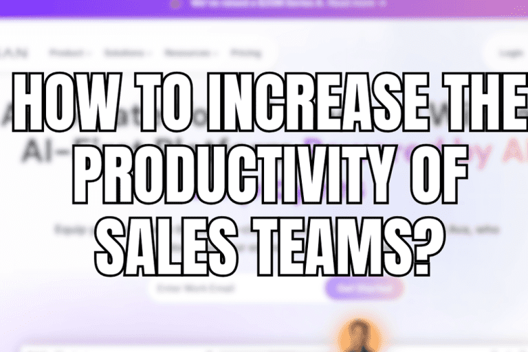 How to Increase the Productivity of Sales Teams