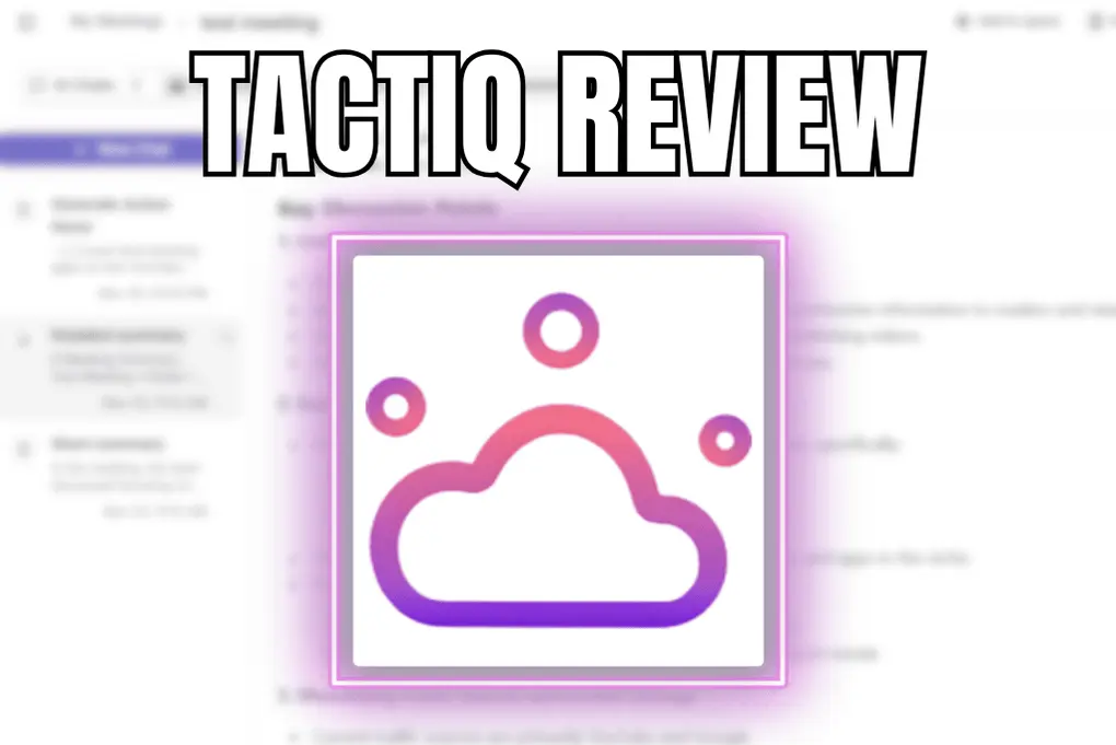 Tactiq review
